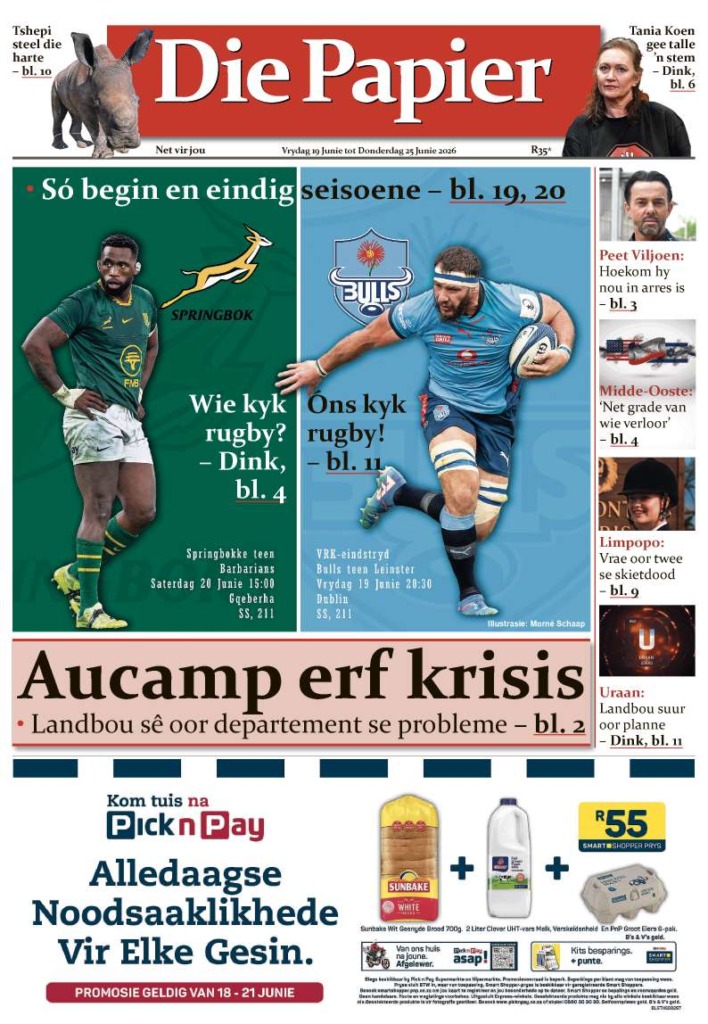 Die Papier – 19 Junie 2026.